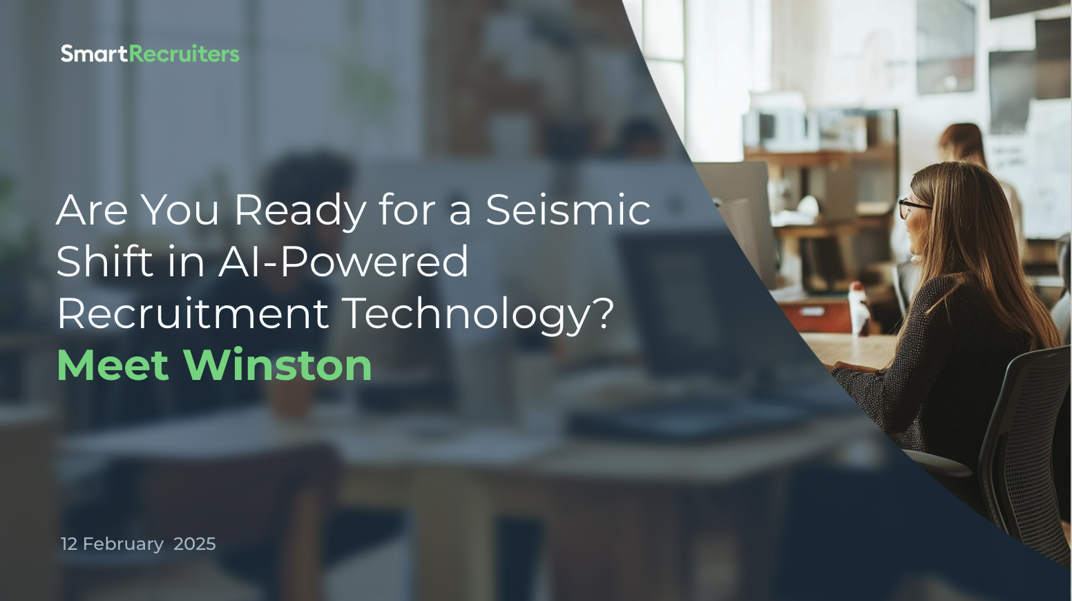 Are You Ready for a Seismic Shift in AI-Powered Recruitment Technology? Meet Winston